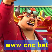 www cnc bet